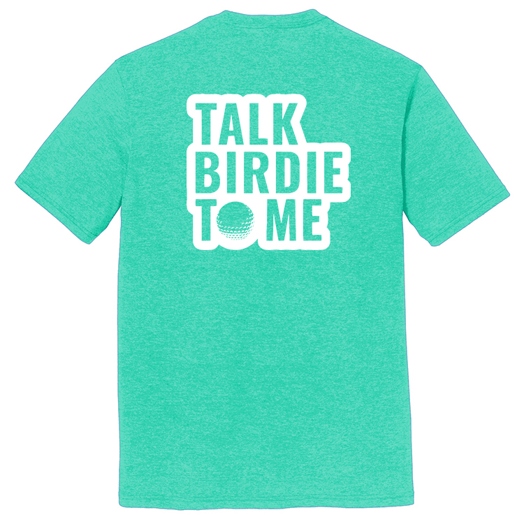 T25TB1 Brutal Talk Birdie Tee