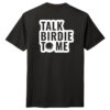 T25TB1 Brutal Talk Birdie Tee