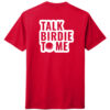 T25TB1 Brutal Talk Birdie Tee