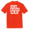 T25TB1 Brutal Talk Birdie Tee