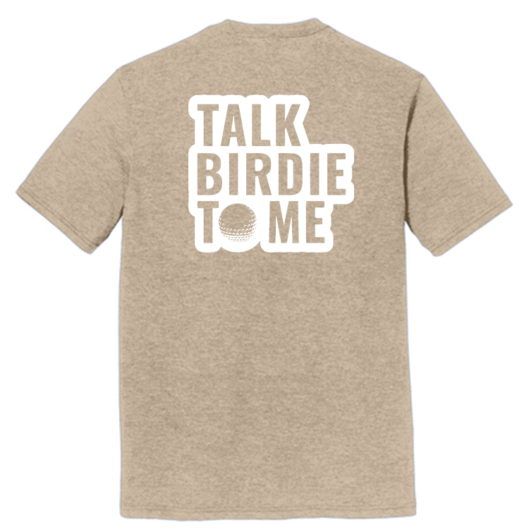 T25TB1 Brutal Talk Birdie Tee