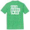 T25TB1 Brutal Talk Birdie Tee