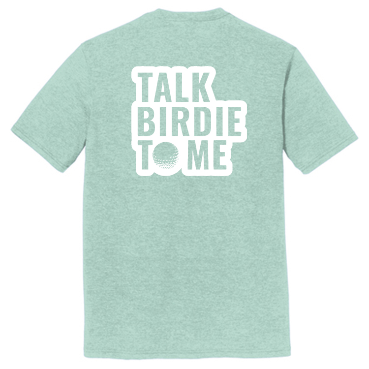 T25TB1 Brutal Talk Birdie Tee
