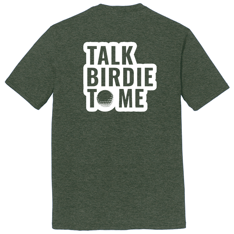 T25TB1 Brutal Talk Birdie Tee
