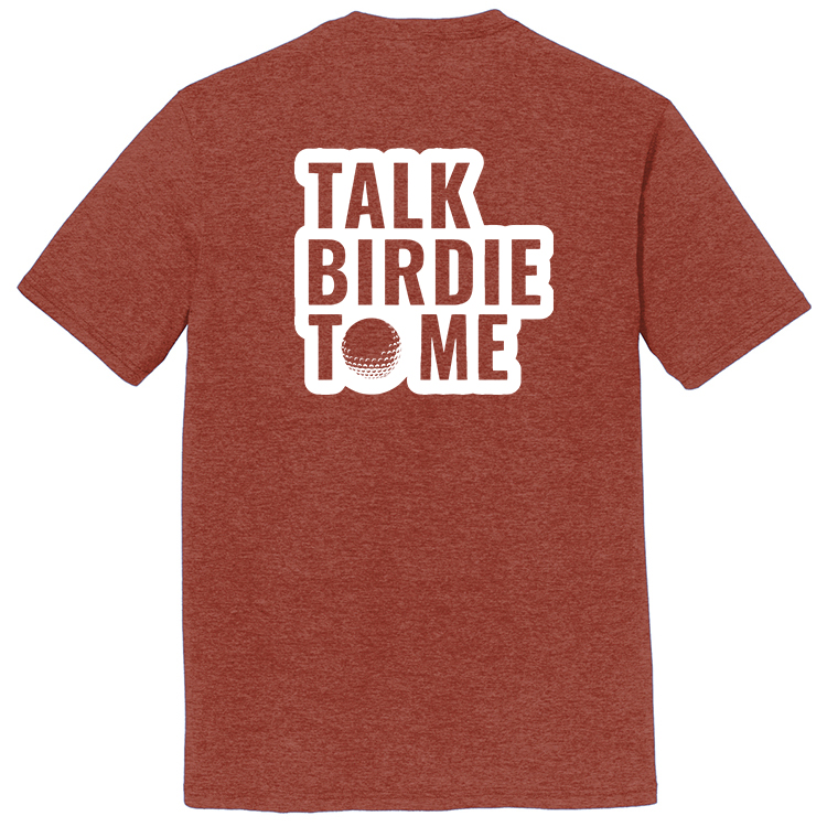 T25TB1 Brutal Talk Birdie Tee