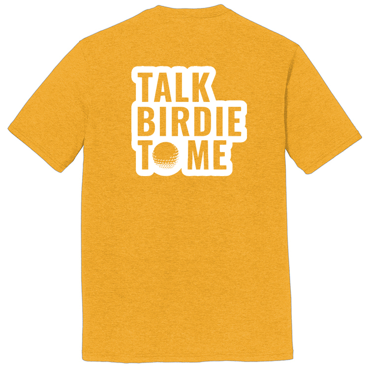 T25TB1 Brutal Talk Birdie Tee