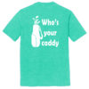 T25YC1 Your Caddy Aqua Heather Back T25YC1 Brutal Your Caddy Tee