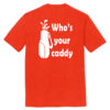 T25YC1 Your Caddy Deep Orange Heather Back T25YC1 Brutal Your Caddy Tee