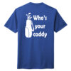 T25YC1 Your Caddy Deep Royal Back T25YC1 Brutal Your Caddy Tee