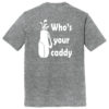 T25YC1 Your Caddy Grey Frost Back T25YC1 Brutal Your Caddy Tee