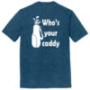 T25YC1 Your Caddy Heathered Neptune Blue Back T25YC1 Brutal Your Caddy Tee