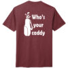 T25YC1 Your Caddy Maroon Back T25YC1 Brutal Your Caddy Tee