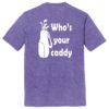 T25YC1 Your Caddy Purple Frost Back T25YC1 Brutal Your Caddy Tee