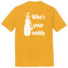 T25YC1 Your Caddy Yellow Back T25YC1 Brutal Your Caddy Tee
